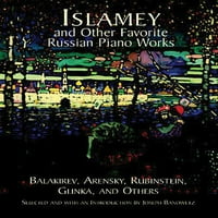 Довер Класична Пијано Музика: Исламеј И Други Омилени руски Пијано Дела