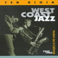 Западниот Брег Џез: Модерен Џез Во Калифорнија, 1945-