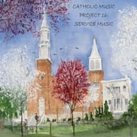 Католички Музички Проект 16: Услужна Музика