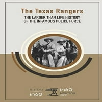 Тексас Ренџерс: Поголема Од Животната Историја На Озлогласените Полициски Сили