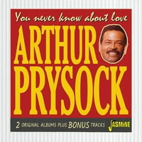 Артур Присок-Никогаш Не Знаете За Љубовта: Оригинални Албуми Плус Бонус Песни-ЦД