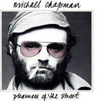 Мајкл Чепмен-Задоволства На Улицата-Винил