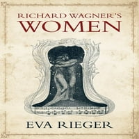 Жените на ричард Вагнер