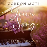 Гордон Моте-Вашата Песна: Пијано Романса-ЦД